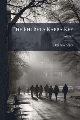 Phi Beta Kappa - Phi Beta Kappa Key, Häftad. Tillgänglighet: Lägg i varukorg