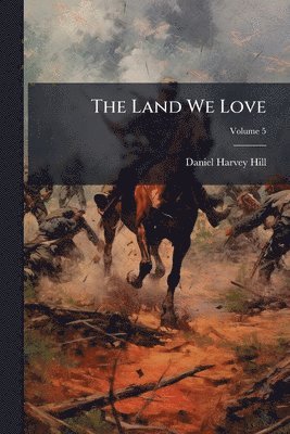 Daniel Harvey Hill - Land We Love, Häftad