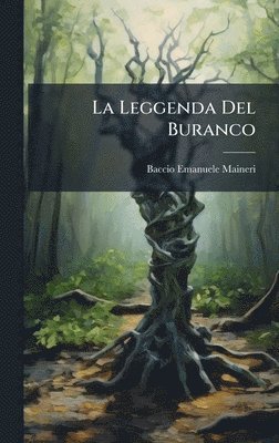 Baccio Emanuele Maineri - Leggenda Del Buranco, Inbunden. Tillgänglighet: Lägg i varukorg