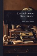 Johan Ludvig Runeberg...