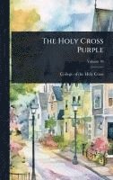 Holy Cross Purple, Inbunden
