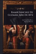 Ramir Snchez De Guzmn, Ao De 1072