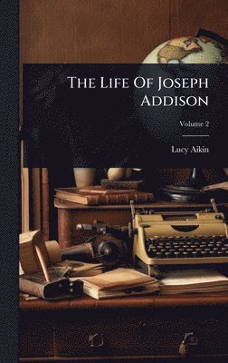 Life Of Joseph Addison