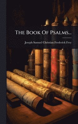 Book Of Psalms..., Inbunden