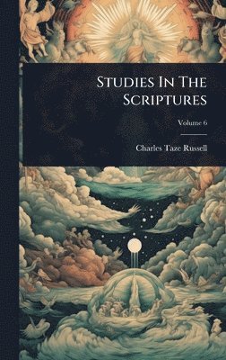 Charles Taze Russell - Studies In The Scriptures, Inbunden