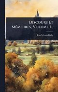 Discours Et M(c)moires, Volume 1...
