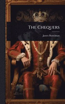 James Runciman - Chequers, Inbunden. Tillgänglighet: Lägg i varukorg