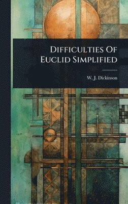Difficulties Of Euclid Simplified