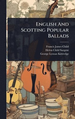 English And Scotting Popular Ballads