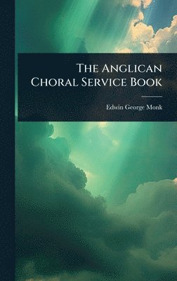 Anglican Choral Service Book