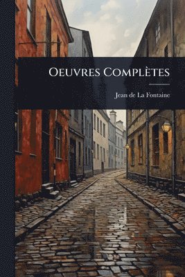 Oeuvres Complètes, Häftad