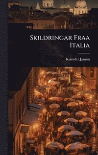 Skildringar Fraa Italia