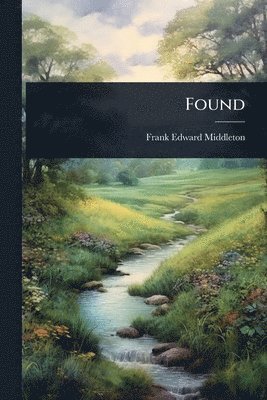 Frank Edward Middleton - Found, Häftad. Tillgänglighet: Tillfälligt slut