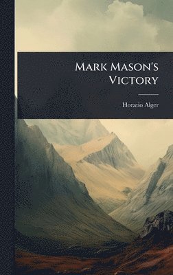 Mark Mason's Victory
