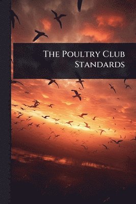 Poultry Club Standards