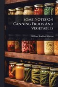 Some Notes On Canning Fruits And Vegetables