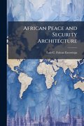 African Peace and Security Architecture