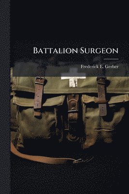 Battalion Surgeon
