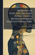 Measures of Effective Military Public Health Interventions in Stability Operations