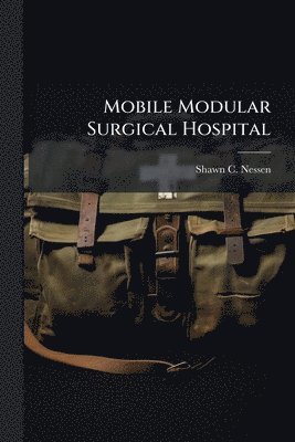 Mobile Modular Surgical Hospital