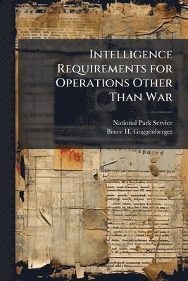 Intelligence Requirements for Operations Other Than War
