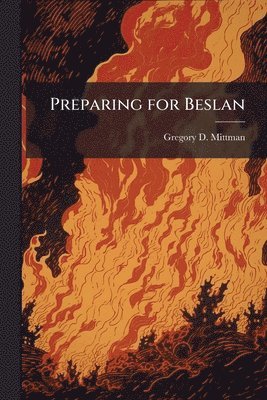 Preparing for Beslan