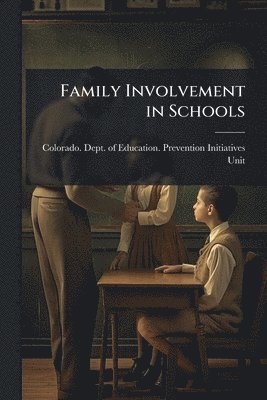 Family Involvement in Schools