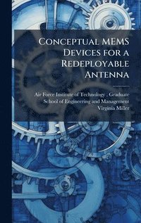 Conceptual MEMS Devices for a Redeployable Antenna