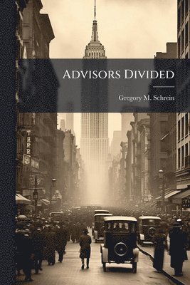 Advisors Divided