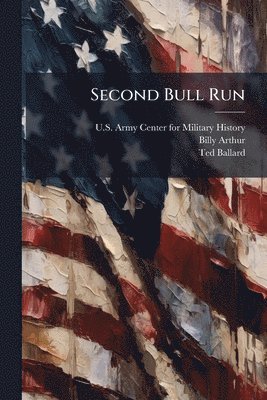 Billy Arthur, Ted Ballard - Second Bull Run, Häftad. Tillgänglighet: Lägg i varukorg