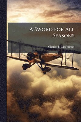 Sword for All Seasons