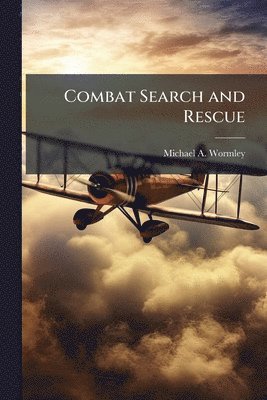 Combat Search and Rescue