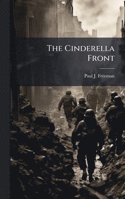 Paul J Freeman - Cinderella Front, Inbunden. Tillgänglighet: Lägg i varukorg