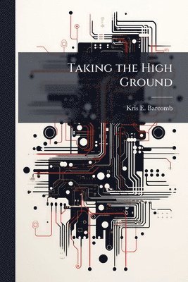 Taking the High Ground