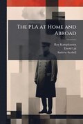 PLA at Home and Abroad