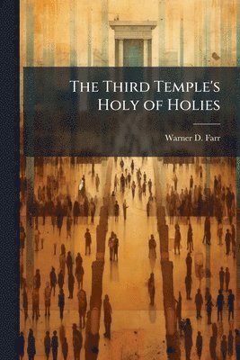 Third Temple's Holy of Holies