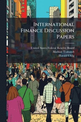 Mathias Trabandt, Harald Uhlig - International Finance Discussion Papers, Häftad