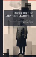 Missile Defense Strategic Stationing
