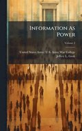 Information As Power