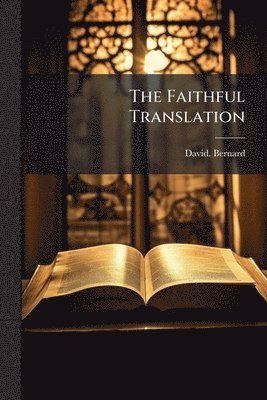 David Bernard - Faithful Translation, Häftad