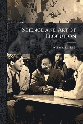 Science and Art of Elocution