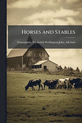 Horses and Stables