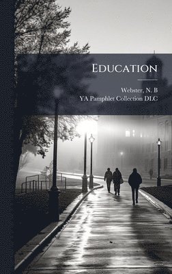 Education, Inbunden