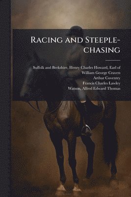 Racing and Steeple-chasing