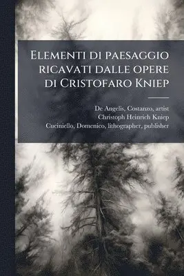Elementi di paesaggio ricavati dalle opere di Cristofaro Kniep