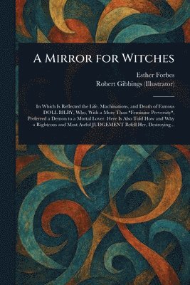 Esther Forbes, Robert Gibbings - Mirror for Witches, Häftad