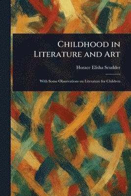 Childhood in Literature and Art