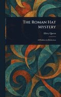 Roman Hat Mystery