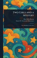 Two Girls and a Mystery