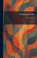 Roy Campbell - Adamastor, Inbunden. Tillgänglighet: Lägg i varukorg